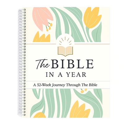 THE BIBLE IN A YEAR: 52-WEEK STUDY